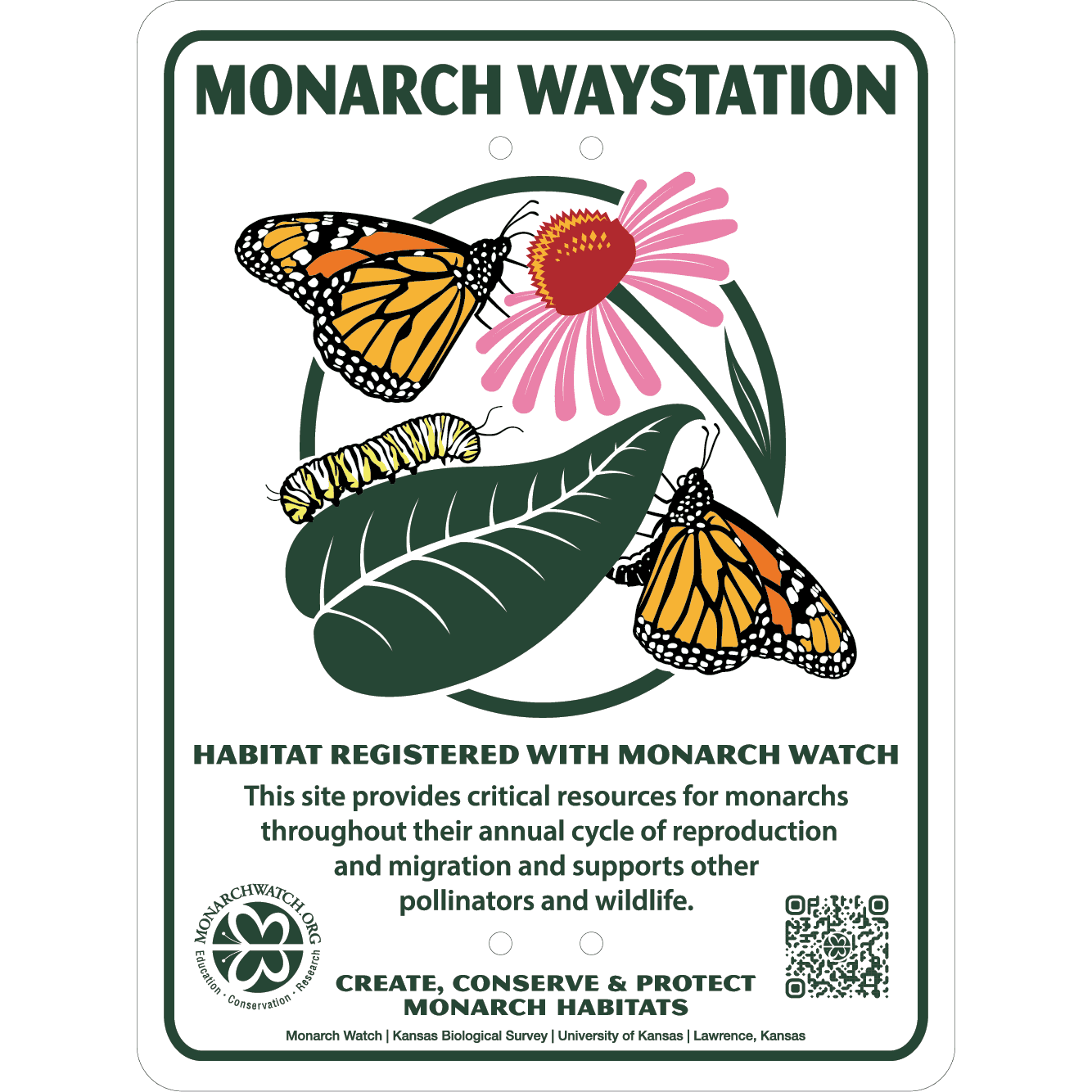 Monarch Waystation sign: habitat registered with Monarch Watch