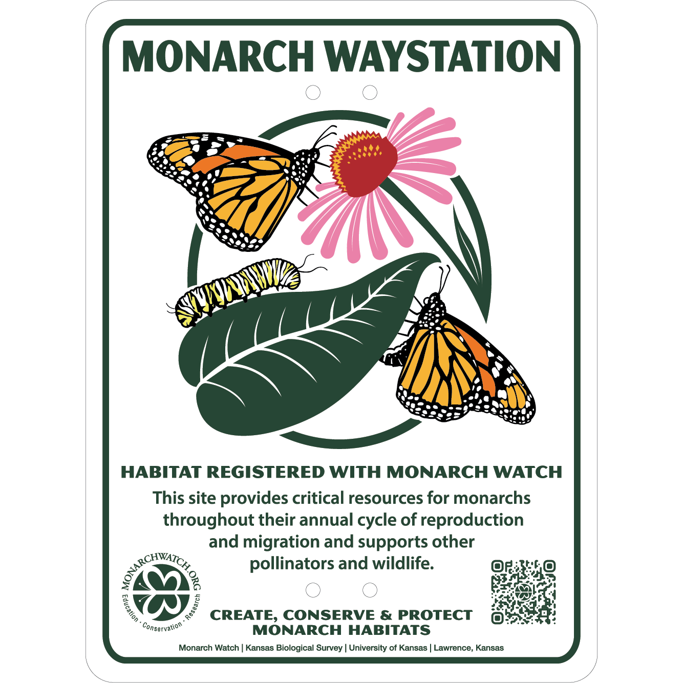 Monarch Waystation sign: habitat registered with Monarch Watch